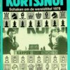 KARPOV - KORTSJNOI  Schaken om de wereldtitel1978