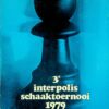 3e INTERPOLIS SCHAAKTOERNOOI 1979 en TOERNOOIMAGAZINE