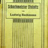 SCHACHMEISTER STEINITZ VIERTER BAND 1896-1900