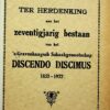TER HERDENKING AAN HET 70 jarig BESTAAN VAN HET 's-GR. SCH. D.D. 1852 - 1922