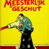 MEESTERLIJK GESCHUT