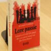 LOZE PASSIE: SCHAAK EN DE DANS DES DOODS